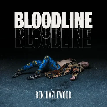 Bloodline by Ben Hazlewood - album cover