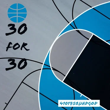 30 for 30 by 41017squadgod - album cover