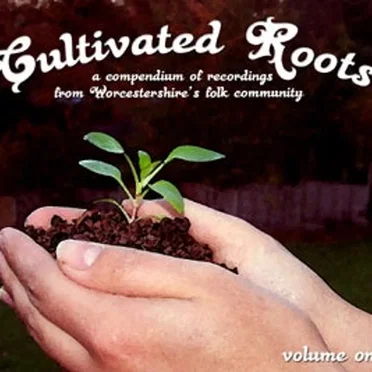 Cultivated Roots by Various Artists - album cover