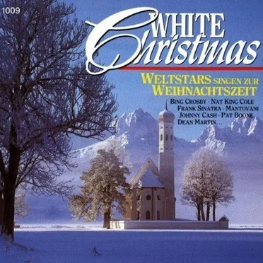 White Christmas: Weltstars singen zur Weihnachtszeit by Various Artists - album cover