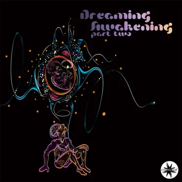 Dreaming Awakening, Part Two by Various Artists - album cover