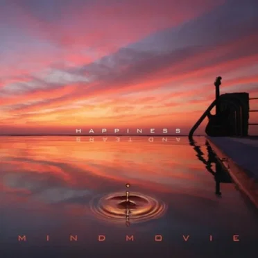 Happiness and Tears by Mindmovie - album cover