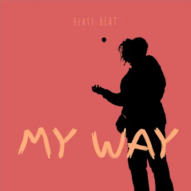 My Way by Heaty Beat - album cover