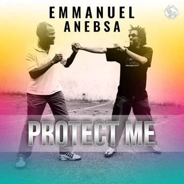 Protect Me by Emmanuel Anebsa - album cover