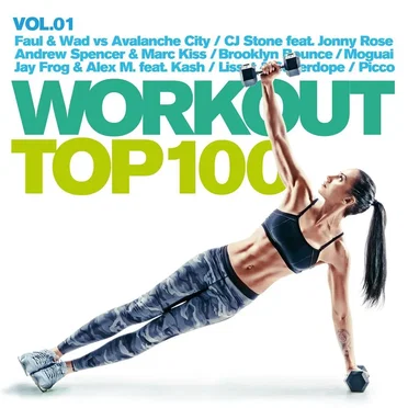 Workout Top 100, Vol. 01 by Various Artists - album cover