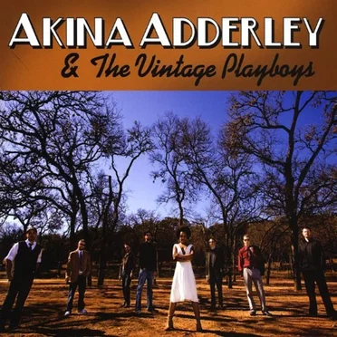 Akina Adderley & the Vintage Playboys by Akina Adderley & The Vintage Playboys - album cover