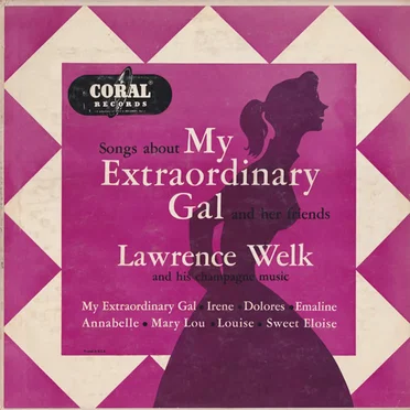 Songs About My Extraordinary Gal and Her Friends