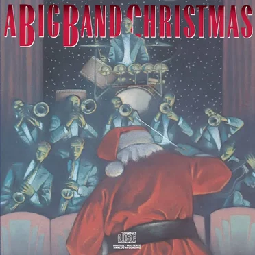 A Big Band Christmas by Various Artists - album cover