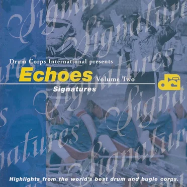 Echoes, Volume Two: Signatures by Various Artists - album cover
