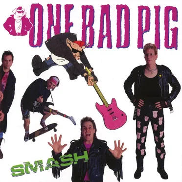 Smash by One Bad Pig - album cover