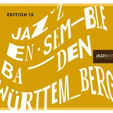 Edition 13 by Jazz Ensemble Baden-Württemberg - album cover