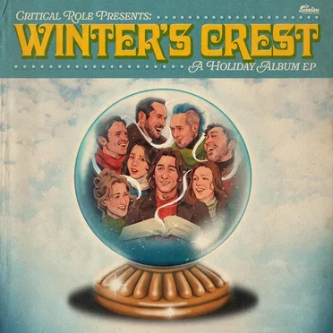 Critical Role Presents: Winter’s Crest (A Holiday Album EP)
