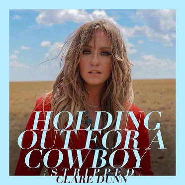 Holding Out For A Cowboy (Stripped)