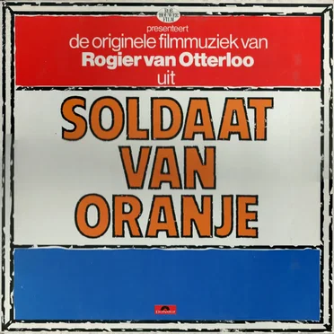 Soldaat Van Oranje
