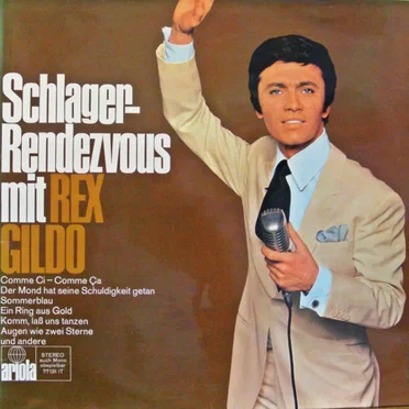 Schlager-Rendezvous mit Rex Gildo