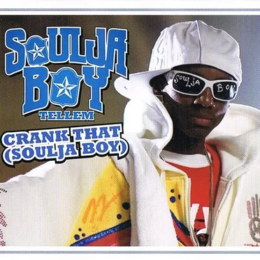 Crank That (Soulja Boy)