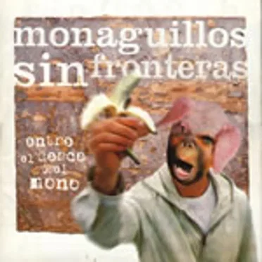 Entre el cerdo y el mono by Monaguillos Sin Fronteras - album cover