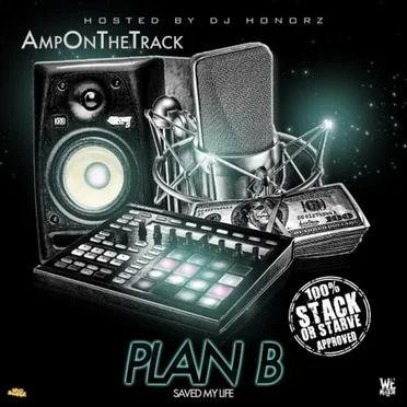 Plan B Saved My Life by AmpOnTheTrack - album cover