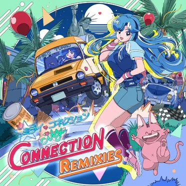 ミライコネクション -CITY CONNECTION REMIXIES- by Various Artists - album cover