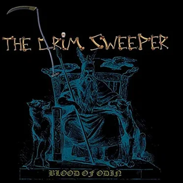 Blood of Odin by The Grim Sweeper - album cover