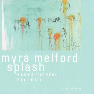 Myra Melford Splash