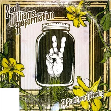 A Southern Offering by Zach Williams and The Reformation - album cover