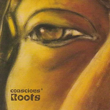 Conscious Roots 3 by Various Artists - album cover