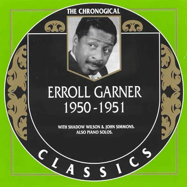 The Chronological Classics: Erroll Garner 1950-1951