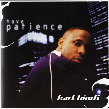 Have Patience