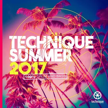 Technique Summer 2017: 100% Drum & Bass by Various Artists - album cover