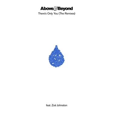 There’s Only You (The Remixes)