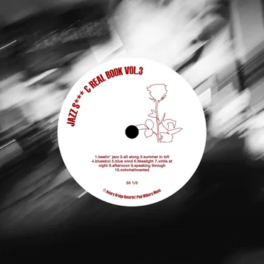 Jazz S*** & Real Book, Vol. 3