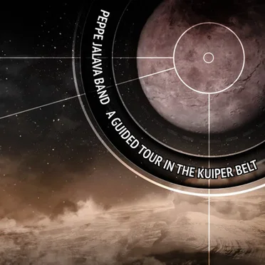 A Guided Tour in the Kuiper Belt by Peppe Jalava Band - album cover