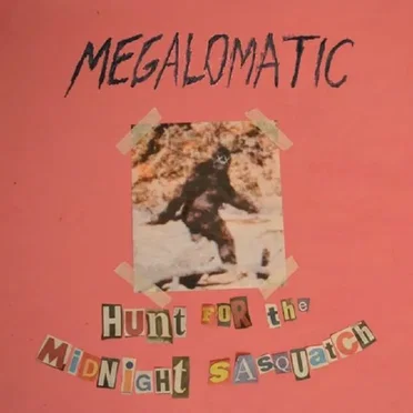 Hunt for the Midnight Sasquatch