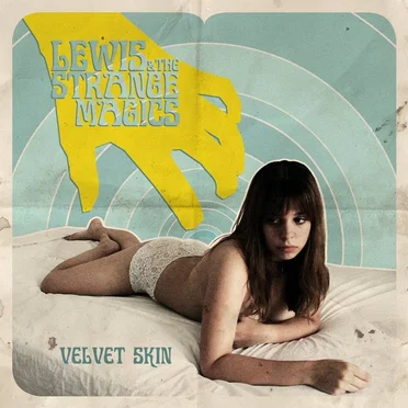 Velvet Skin by Lewis & The Strange Magics - album cover