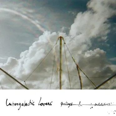 Greetings & Salutations by Intergalactic Lovers - album cover