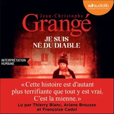 Je suis né du diable by Jean-Christophe Grangé - album cover