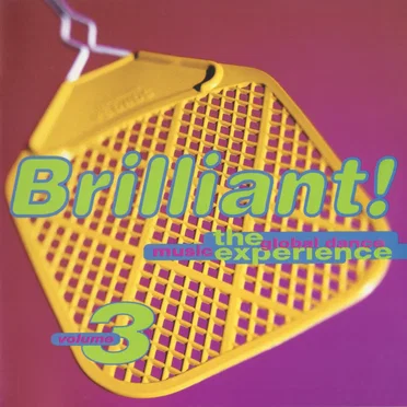 Brilliant! The Global Dance Music Experience, Volume 3 by Various Artists - album cover