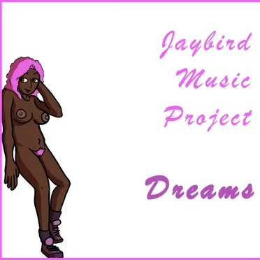 Dreams by Jaybird Music Project - album cover