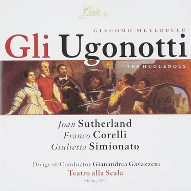 Gli Ugonotti (Les Huguenots)
