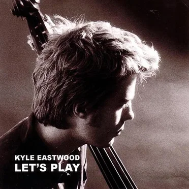 Let's Play by Kyle Eastwood - album cover