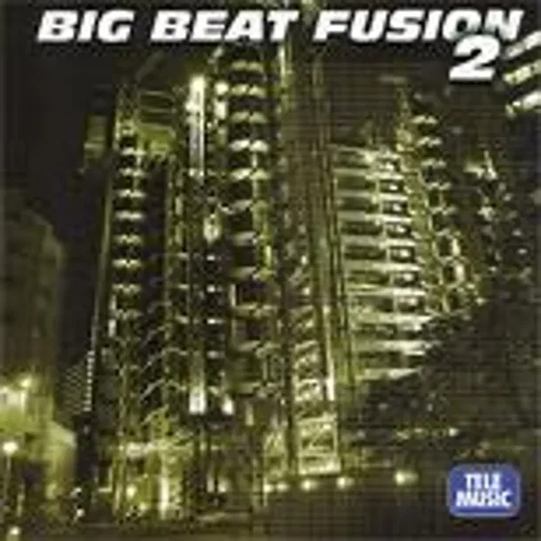 Big Beat Fusion 2