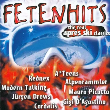 Fetenhits: The Real Après Ski Classics by Various Artists - album cover