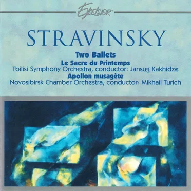 Le Sacre Du Printemps / Apollon Musagète