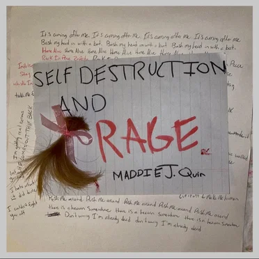 Self Destruction and Rage