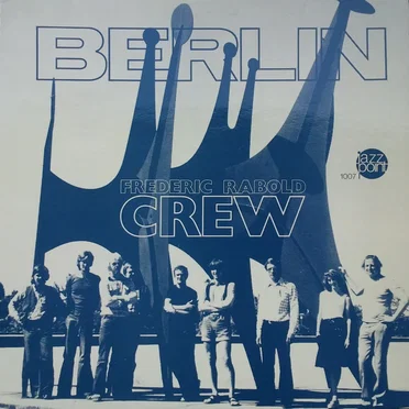 Berlin by Frederic Rabold Crew - album cover