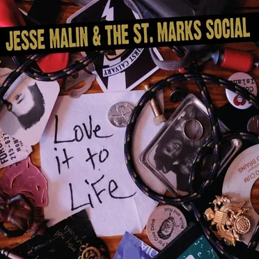 Love It to Life by Jesse Malin & The Saint Marks Social - album cover