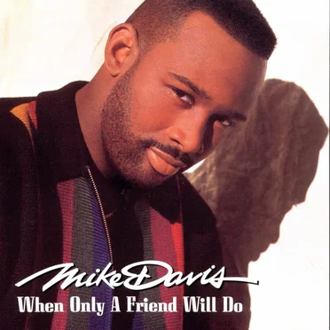 When Only a Friend Will Do by Mike Davis - album cover