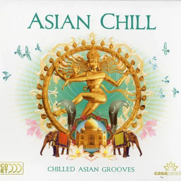 Asian Chill: Chilled Asian Grooves by Various Artists - album cover