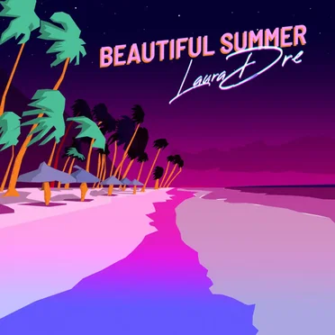 Beautiful Summer by Laura Dre - album cover